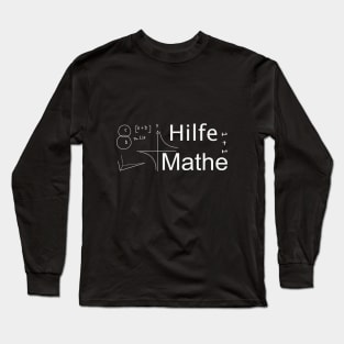 Hilfe Mathe Long Sleeve T-Shirt